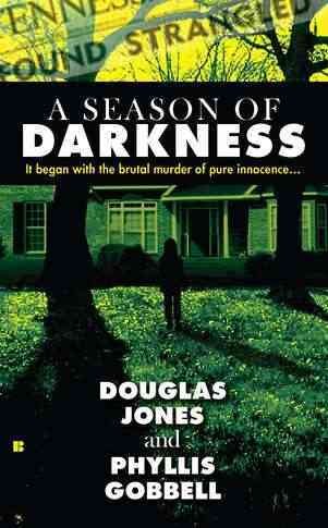 A season of darkness / Douglas Jones and Phyllis Gobbell.
