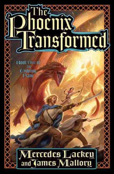 The phoenix transformed / by Mercedes Lackey.