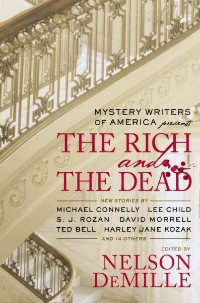 Mystery Writers of America presents The rich and the dead / edited by Nelson DeMille.