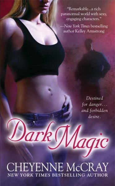 Dark magic / Cheyenne McCray.