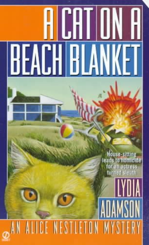 A cat on a beach blanket : an Alice Nestleton mystery / Lydia Adamson.