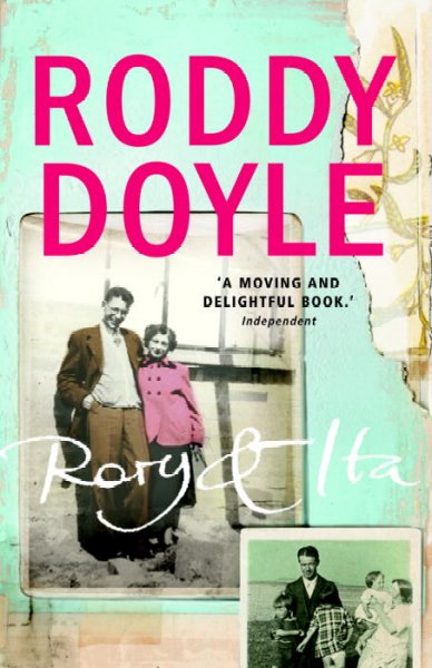 Rory & Ita / by Roddy Doyle.