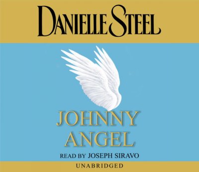 Johnny Angel / by Danielle Steel.