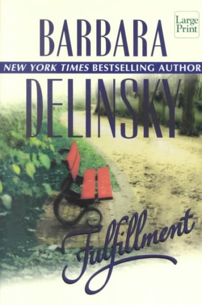 Fulfillment [book] / Barbara Delinsky.