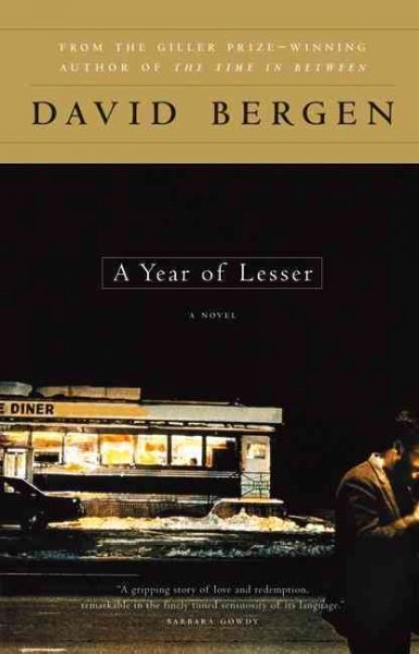 A year of Lesser / David Bergen.