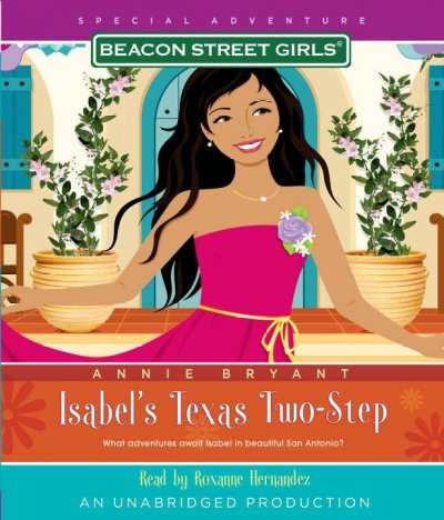 Isabel's Texas two-step [sound recording] / Annie Bryant.