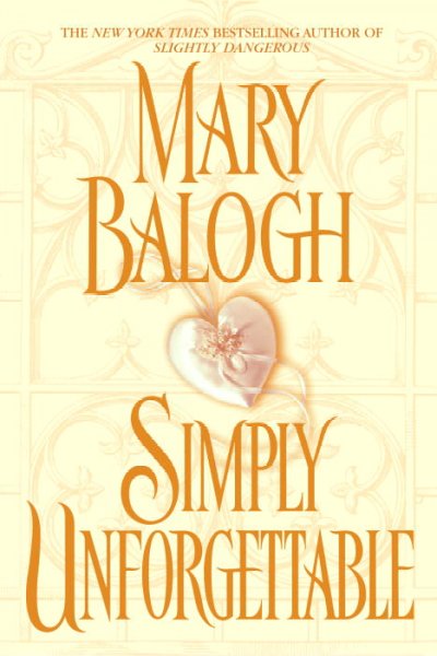 Simply unforgettable / Mary Balogh.