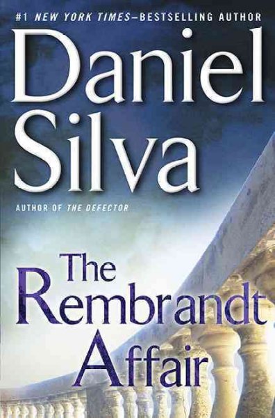 The Rembrandt affair / Daniel Silva. --.