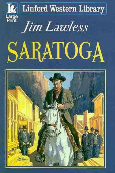 Saratoga / Jim Lawless.