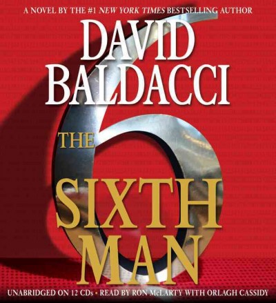 The sixth man [sound recording] / David Baldacci.