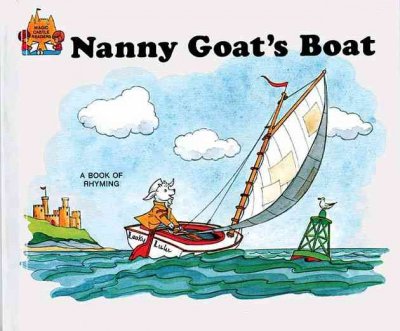 Nanny Goat's boat / by Jane Belk Moncure ; illustrated by Joy Friedman.
