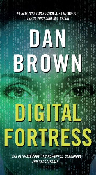 Digital Fortress / Dan Brown.