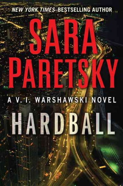 Hardball / Sara Paretsky. --.