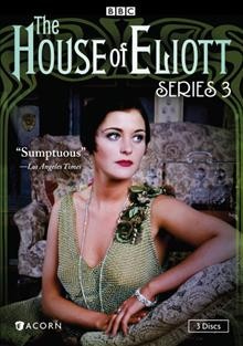 The House of Eliott. Series three [videorecording] / a BBC-TV production in association with The Arts and Entertainment Network ; created by Eileen Atkins and Jean Marsh ; produced by Jeremy Gwilt ; written by Deborah Cook ... [et al.] ; directed by Graeme Harper ... [et al.].