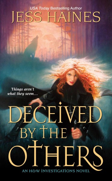 Deceived by the others : an H&W Investigations novel / Jess Haines.