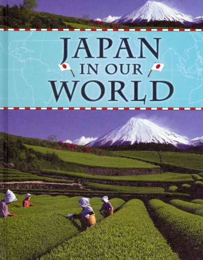 Japan in our world / Jim Pipe.