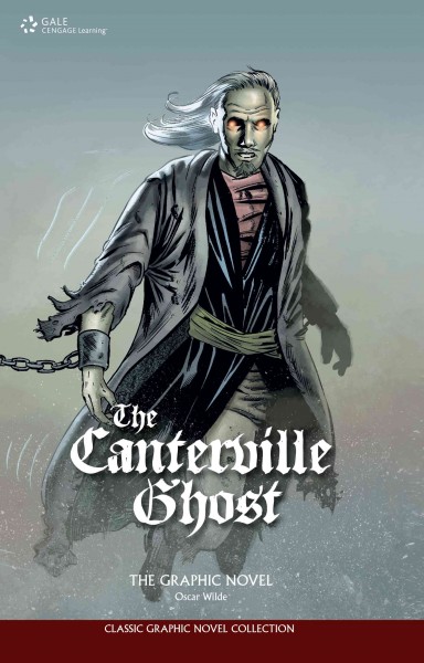 The Canterville ghost : the graphic novel / Oscar Wilde ; based on an original script by Seán Michael Wilson.