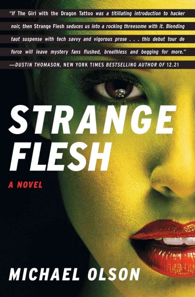 Strange flesh / Michael Olson.