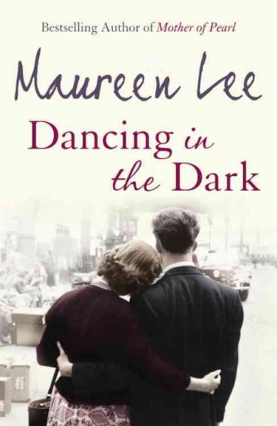 Dancing in the dark / Maureen Lee.