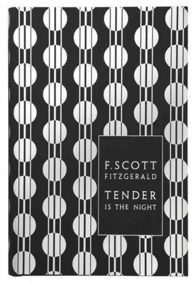 Tender is the night / F. Scott Fitzgerald ; edited by Arnold Goldman ; with an introduction and notes by Richard Godden.