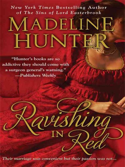 Ravishing in red [text (large print)] / Madeline Hunter.