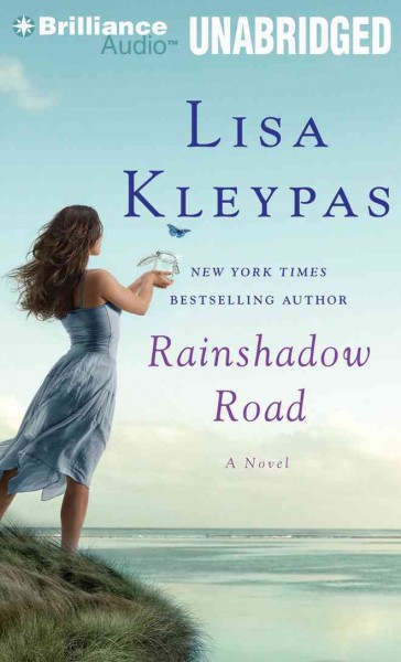 Rainshadow Road [sound recording (CD)] / written by Lisa Kleypas ; read by Tany Eby.