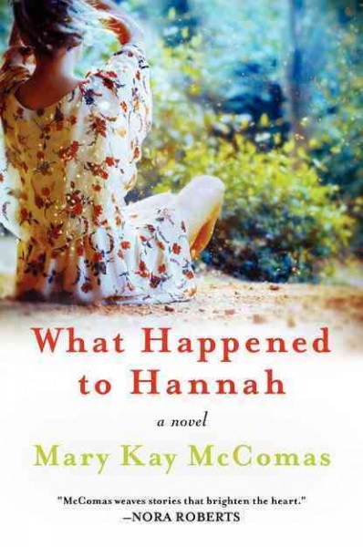 What happened to Hannah / Mary Kay McComas.