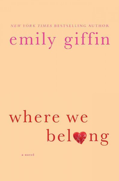 Where we belong / Emily Giffin.