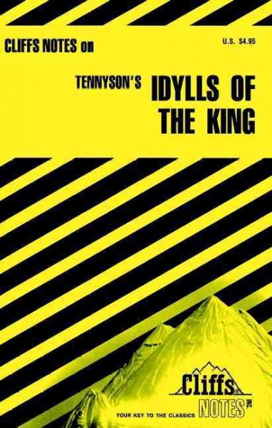 Idylls of the king [electronic resource] : notes / by Robert J. Milch.