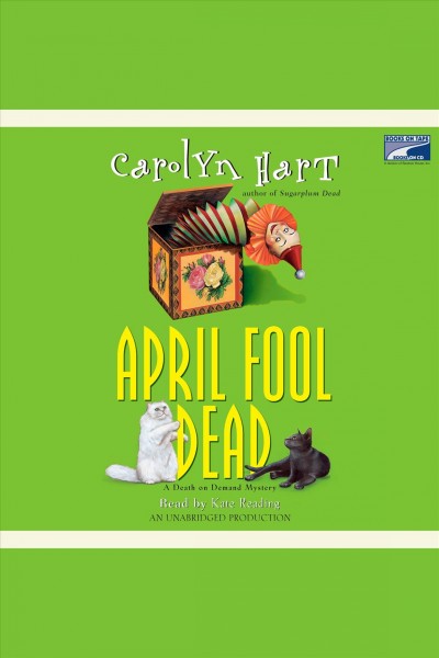 April Fool dead [electronic resource] / Carolyn Hart.