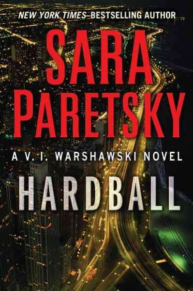 Hardball [electronic resource] / Sara Paretsky.