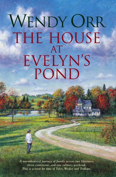 The house at Evelyn's pond [electronic resource] / Wendy Orr.