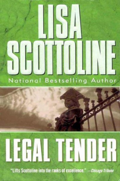 Legal tender [electronic resource] / Lisa Scottoline.