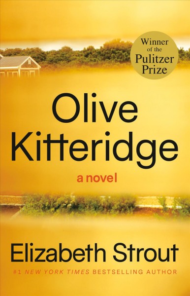 Olive Kitteridge [electronic resource] / Elizabeth Strout.