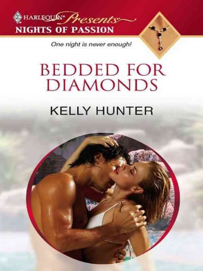 Bedded for diamonds [electronic resource] / Kelly Hunter.