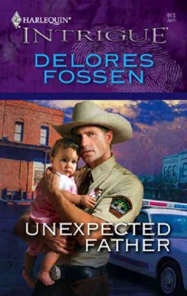 Unexpected father [electronic resource] / Delores Fossen.
