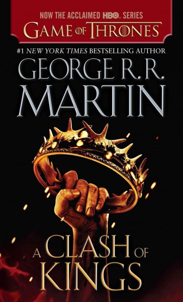 A clash of kings [electronic resource] : book two of a song of ice and fire / George R.R. Martin.