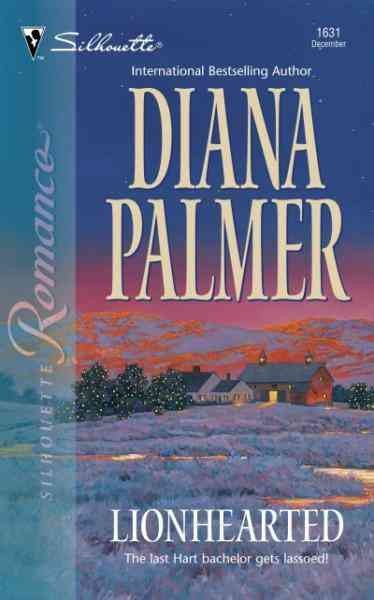 Lionhearted [electronic resource] / Diana Palmer.