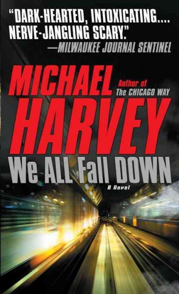 We all fall down / Michael Harvey.