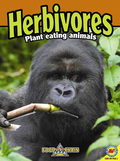 Herbivores : animals that eat plants / Jill Foran.