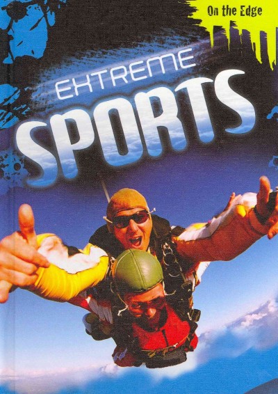 Extreme sports / Jim Pipe.