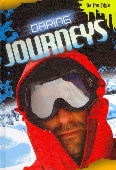 Daring journeys / Jim Pipe.
