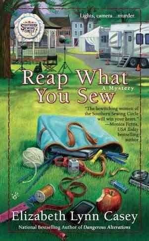 Reap what you sew / Elizabeth Lynn Casey.