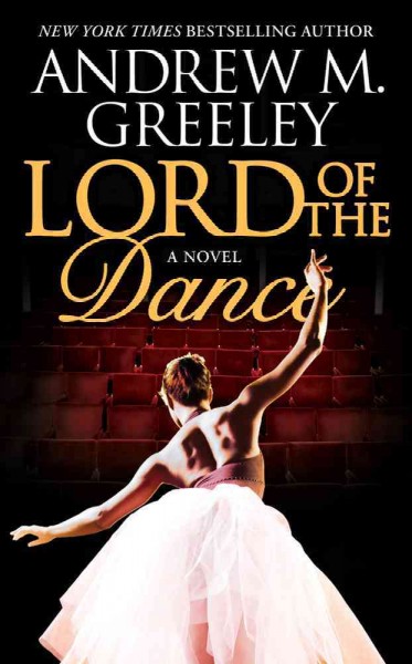 Lord of the dance / Andrew M. Greeley.