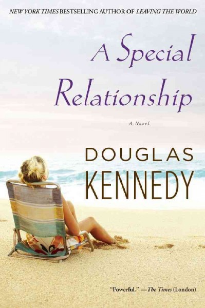 A special relationship : a novel / Douglas Kennedy.
