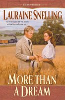 More than a dream : Book 3 - Return to Red River / Lauraine Snelling.