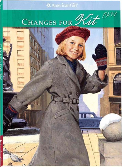 Changes for Kit! : a winter story, 1934 (Book #6) / by Valerie Tripp ; illustrations, Walter Rane ; vignettes, Susan McAliley.