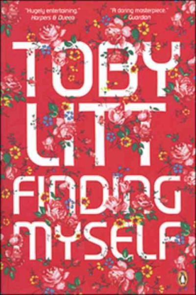 Finding myself / Toby Litt
