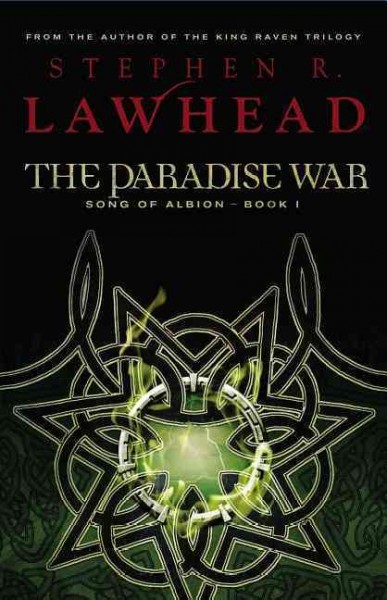 The paradise war (Book #1) / Stephen Lawhead.