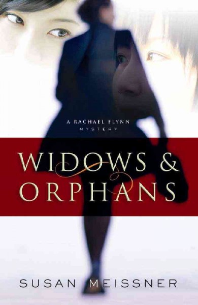 Widows & orphans / Susan Meissner